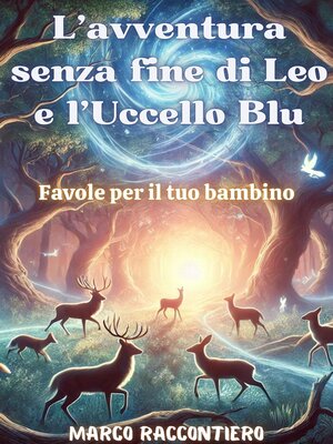 cover image of L'avventura senza fine di Leo e l'Uccello Blu